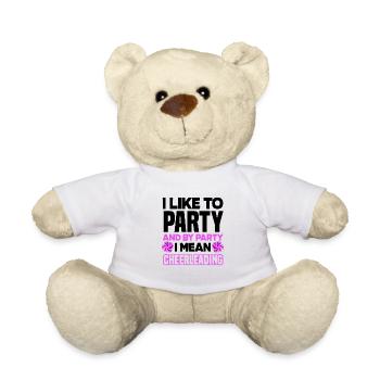I Like To Party And By Party I Mean Cheerleading G - Teddy - Weiß - Vorne