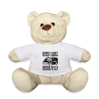 Tut mir leid, ich kann nicht, ich bin damit beschäftigt, Sirenen in eine Symphomphe zu verwandeln - Teddy - Weiß - Vorne