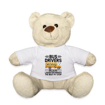 Busfahrer, weil Lachen die beste Grube ist - Teddy - Weiß - Vorne
