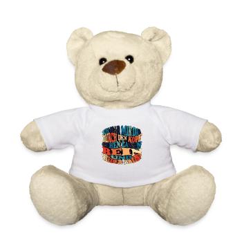 witziges Nicht-Nachdenken-Design / lustige Sprüche - Teddy - Weiß - Vorne