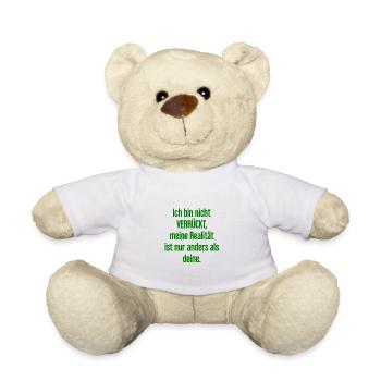 Je ne suis pas folle, ma réalité est différente - Nounours - blanc - Devant
