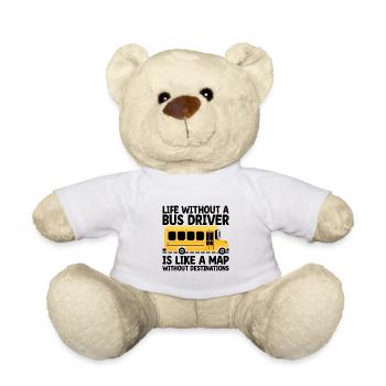 Das Leben ohne Busfahrer ist wie eine Karte ohne - Teddy - Weiß - Vorne