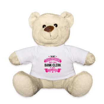 I'm Not A Superwoman But I'm A Bank Clerk So Close - Teddy - Weiß - Vorne