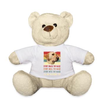 Every snack you make every meal you make I'll be - Teddy Bear - white - Front