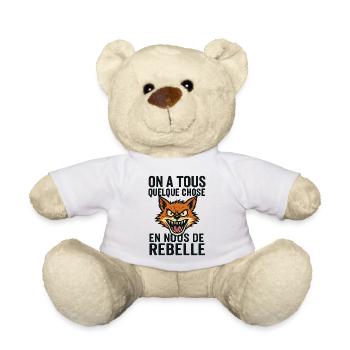 We all have a rebellious streak inside us. - Teddy Bear - white - Front