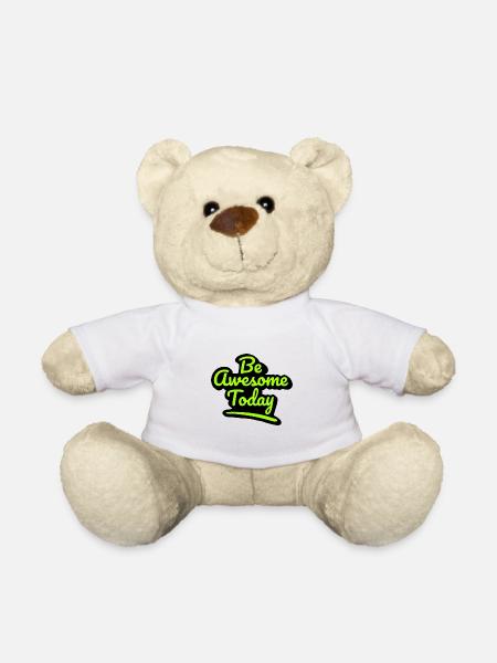 Be Awesome Today! Großartiger Tag Geschenk - Teddy - Weiß