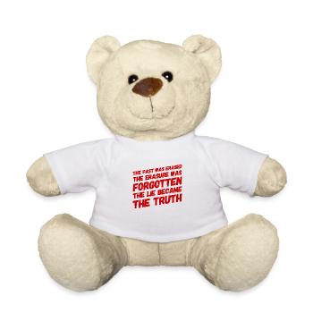The lie became the truth - Teddy Bear - white - Front