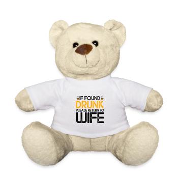 If Found Drunk, Please Return To Wife 4 - Teddy - Weiß - Vorne