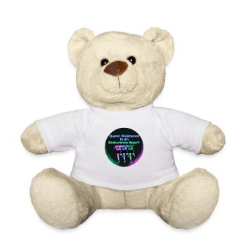 Queer Existance is an Endurance Sport - Teddy Bear - white - Front