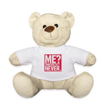 me sarcastic never Zitat - Teddy - Weiß - Vorne