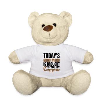 Today's Good Mood Is Brought To You By Coffee - Teddy - Weiß - Vorne