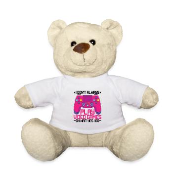 I Don't Always Play Video Games Oh Wait Yes I Do - Teddy Bear - white - Front