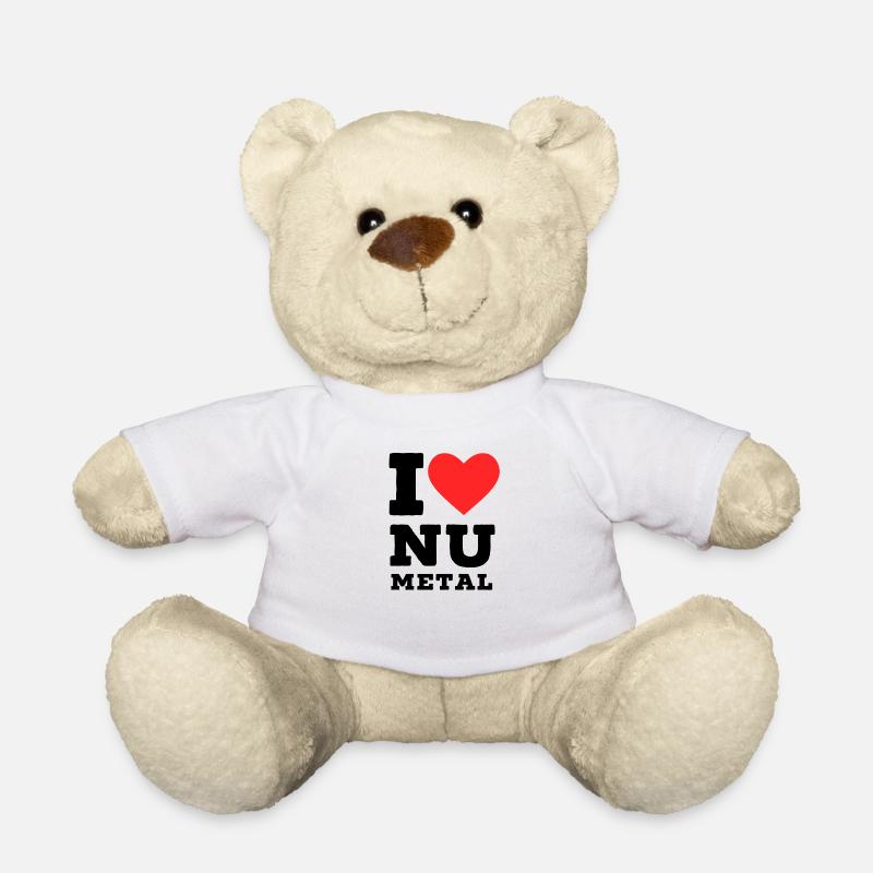 I love nu metal - Teddy Bear - white