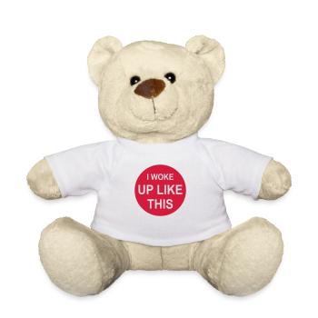 Je me suis réveillé comme ça - Nounours - blanc - Devant