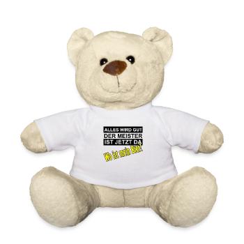 Alles wird gut der Meister ist jetzt da - Teddy - Weiß - Vorne