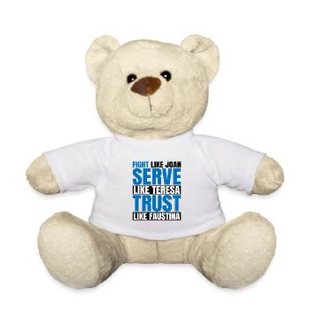 Combattez comme Joan Servez comme Teresa 2 - Nounours - blanc - Devant