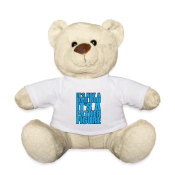 It's Not A Dad Bod It's A Father Figure - Teddy Bear - white - Front