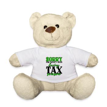 Sorry For What I Said During Tax Season 4 - Teddy Bear - white - Front