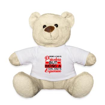 Being A Girl Dad Is Expensive 2 - Teddy Bear - white - Front