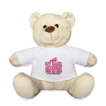 My Bank Account Just Hit Zero 4 - Teddy Bear - white - Front