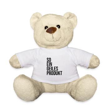So ein geiles Produkt Meme - Teddy - Weiß - Vorne
