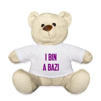 I am a Bazi – Bavarian saying with humor - Teddy Bear - white - Front