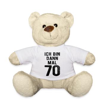 Ich bin dann mal 70 - Geburtstag Geschenk - Teddy - Weiß - Vorne