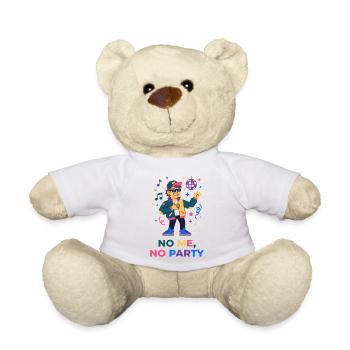 Pas de fête sans moi - T-shirt de fête drôle - Nounours - blanc - Devant