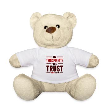 In trouspinette we trust - Nounours - blanc - Devant