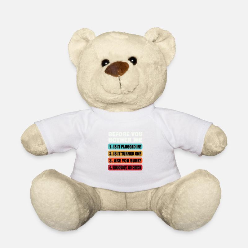 Lustige Informationstechnologie Tech | Technische Supp - Teddy - Weiß