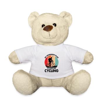 Pension Plan Pension Cycling Funny Sayings Gift - Teddy Bear - white - Front