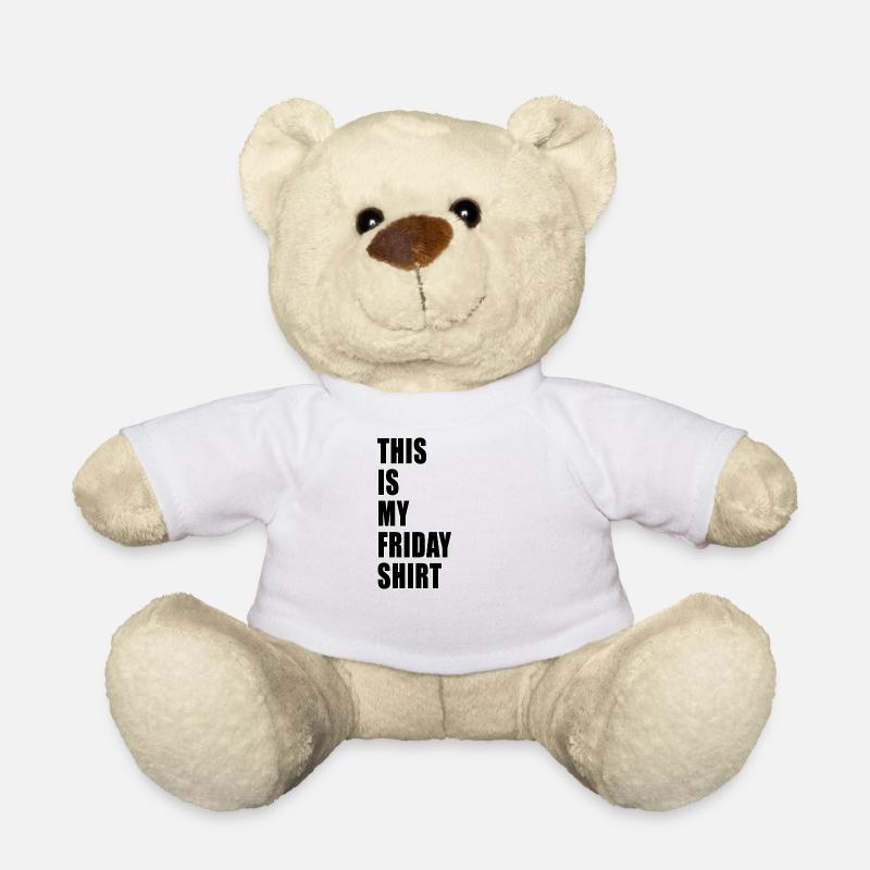 Das ist mein Freitagshemd DummEr Lustiger Vater Witz - Teddy - Weiß
