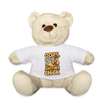 Oops I Got Another Chicken | Funny Farming Pun - Teddy Bear - white - Front