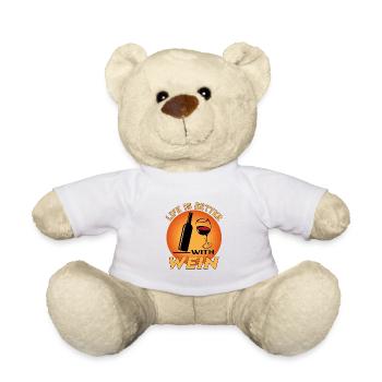 Wein Wine Alkohol Alcohol Saufen Life is Better - Teddy - Weiß - Vorne