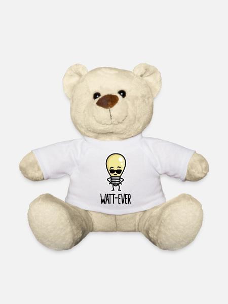 Watt-ever, whatever funny saying light bulb puns - Teddy Bear - white