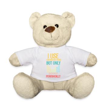 Chimie Chimiste Professeur de chimie Dire science - Nounours - blanc - Devant