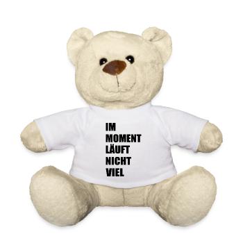 Im moment läuft nicht viel - Teddy - Weiß - Vorne