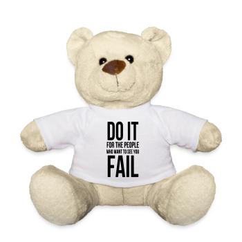 Faites-le pour la motivation des gens - Nounours - blanc - Devant