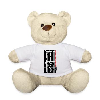 IFNOT NOW THEN WHEN - Teddy - Weiß - Vorne