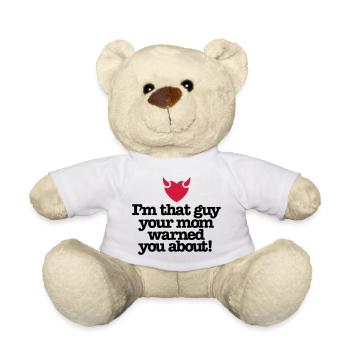 Ich bin der Kerl Ihre Mutter warnte Sie - Teddy - Weiß - Vorne