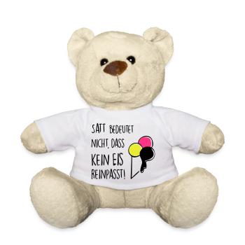 Satt bedeutet nicht, dass kein Eis reinpasst! - Teddy - Weiß - Vorne