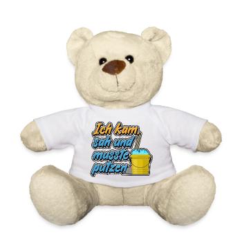 Ich kam, sah und musste putzen - Teddy - Weiß - Vorne