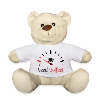 Need Coffee 1 - Teddy Bear - white - Front