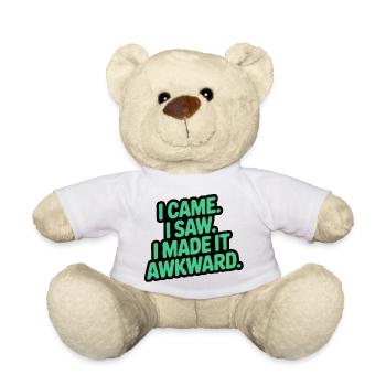 Je suis venu. J’ai vu. Je l’ai rendu gênant. - Nounours - blanc - Devant