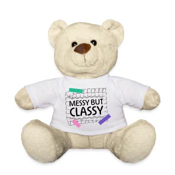 Messy but Classy – Parent Lifestyle Statement - Teddy Bear - white - Front