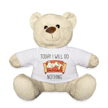 Heute werde ich nichts Lustiges tun Katze - Teddy - Weiß - Vorne