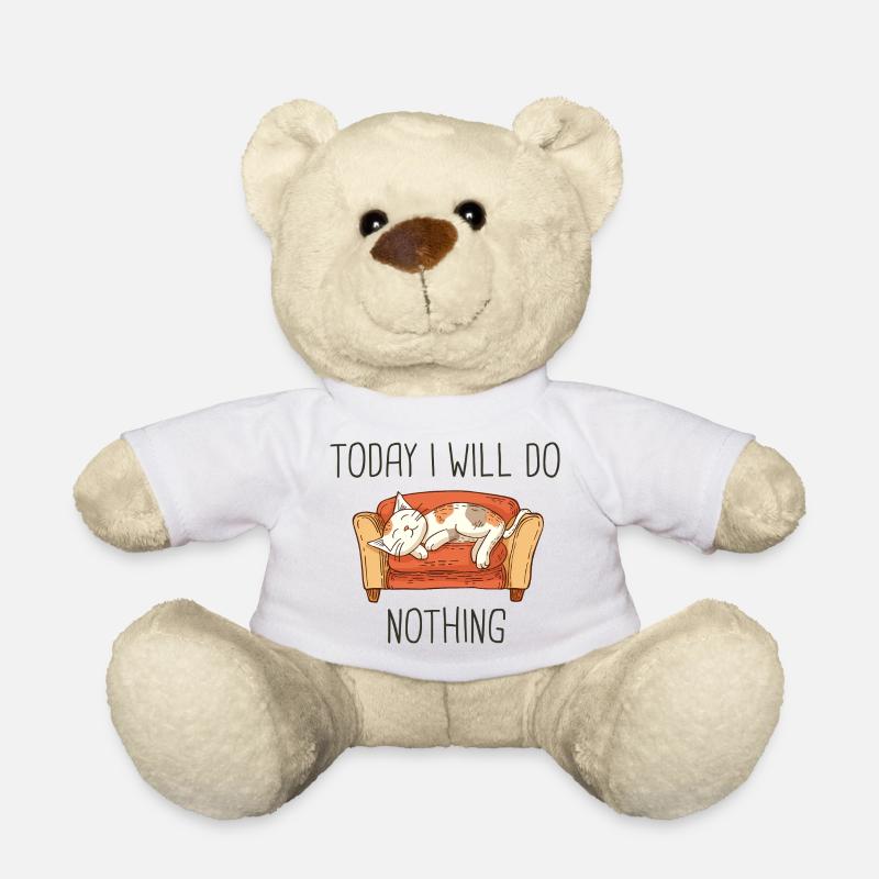 Heute werde ich nichts Lustiges tun Katze - Teddy - Weiß