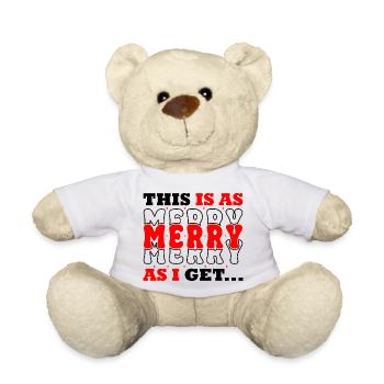 This Is As Merry As I - Teddy Bear - white - Front