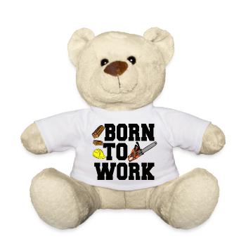 Tronçonneuse - Né pour travailler – Motif du chantier - Nounours - blanc - Devant