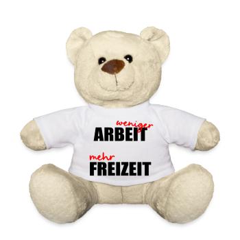 Less work, free time - Teddy Bear - white - Front